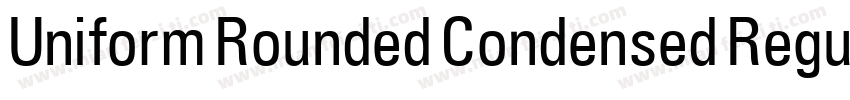 Uniform Rounded Condensed Regular字体转换